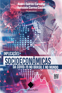 Implicações socioeconômicas da COVID-19 no Brasil e no mundo