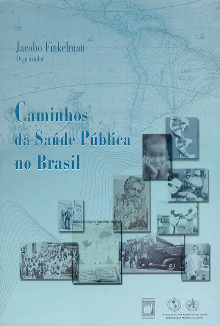 Caminhos da saúde pública no Brasil