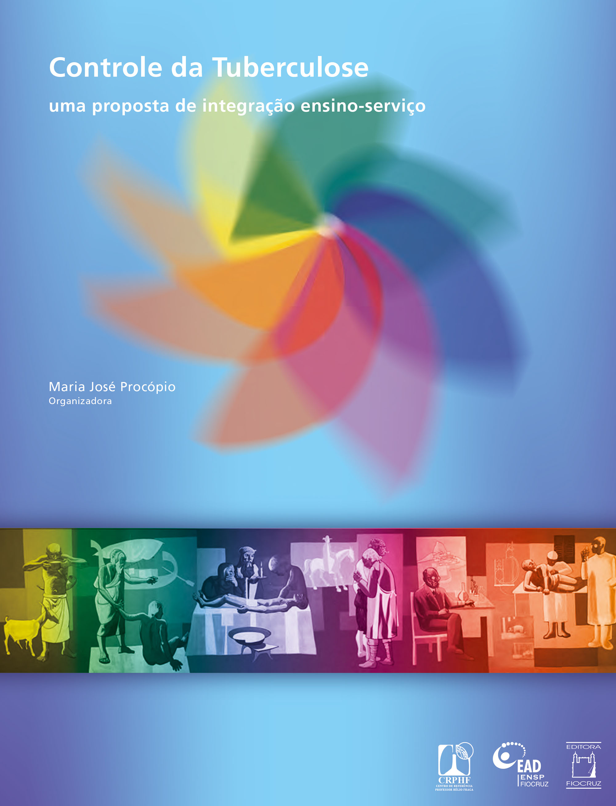 Controle da tuberculose: uma proposta de integração ensino-serviço - 7ª edição