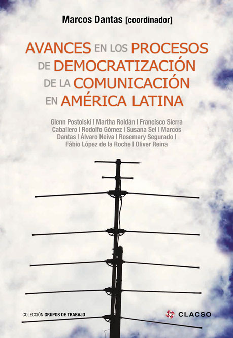Avances en los procesos de comunicación en América Latina:...