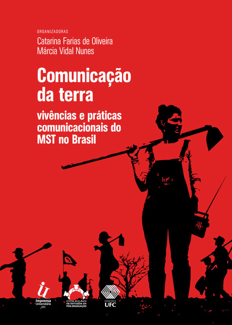 Comunicação da terra: vivências e práticas comunicacionais do MST no Brasil