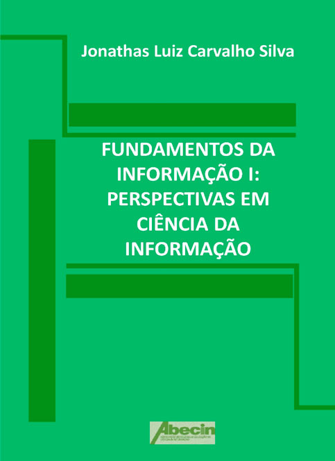 Fundamentos da informação I: perspectivas em Ciência da Informação