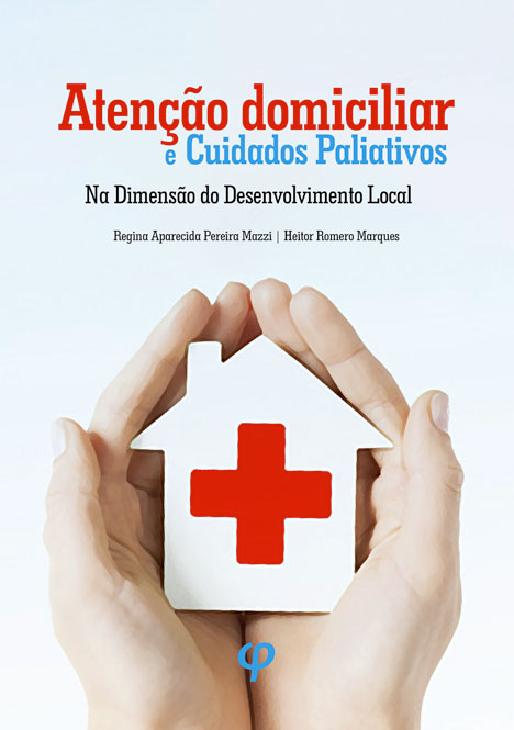 Atenção domiciliar e cuidados paliativos: na dimensão do desenvolvimento local