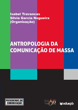 Antropologia da comunicação de massa