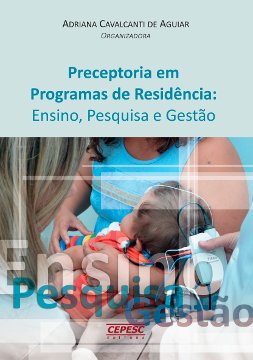 Preceptoria em Programas de Residência: ensino, pesquisa e...