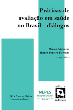 Práticas de avaliação em saúde no Brasil: diálogos