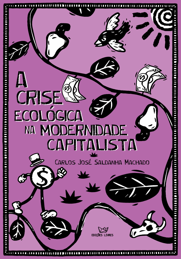 A Crise Ecológica na Modernidade Capitalista