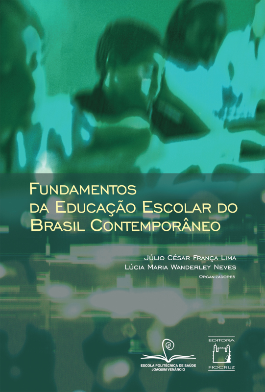 Fundamentos da educação escolar do Brasil contemporâneo