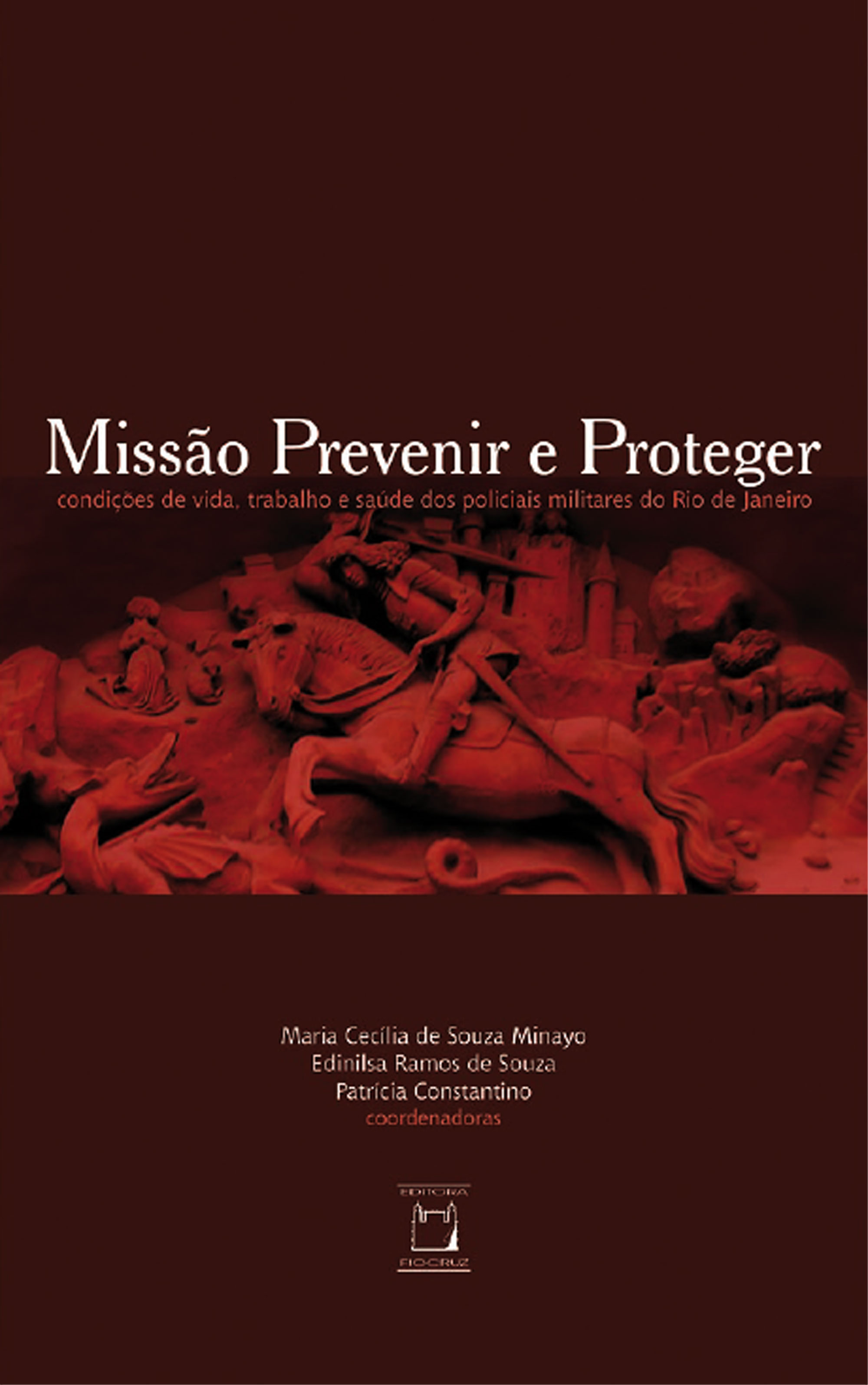 Missão Prevenir e Proteger: condições de vida, trabalho e...