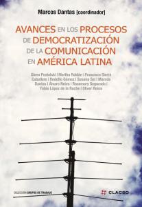 Avances en los procesos de comunicación en América Latina: Marcos Dantas (organizador)