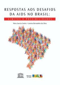 Respostas aos desafios da AIDS no Brasil: limites e possibilidades